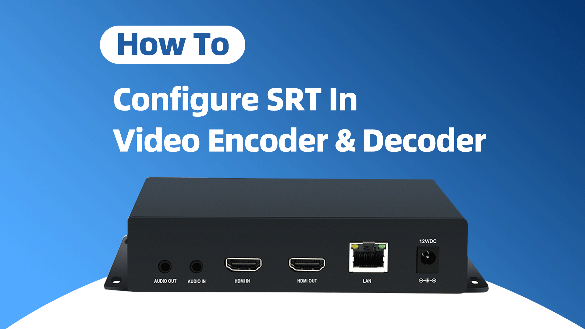SRT Protocol Configuration