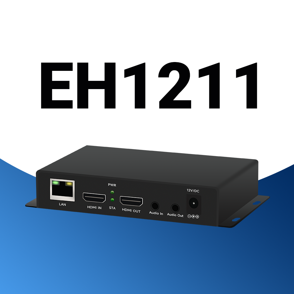 إعلان ترقية المنتج: تم تحسين برنامج تشفير الفيديو EH1201 إلى EH1211 مع ميزات جديدة مثيرة
